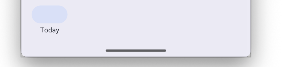 Android Material 3 navigation bar with the Today destination active, showing the default lavender-gray surface and blue-gray indicator pill with no icon